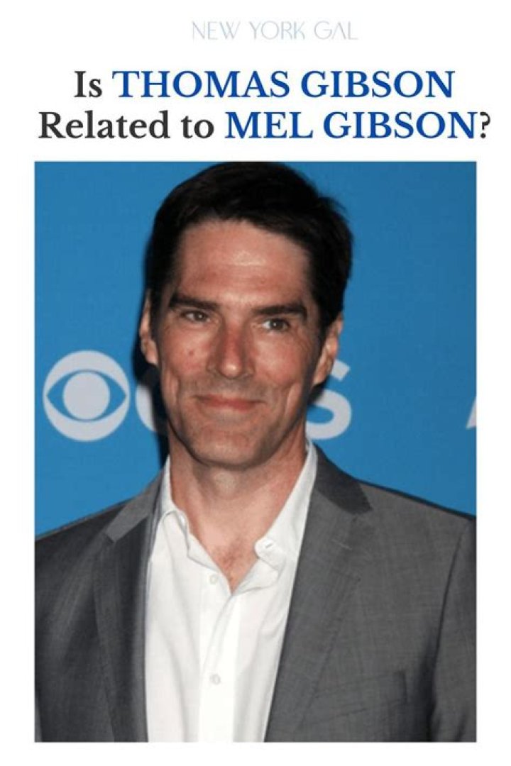 Is Thomas Gibson related to Mel Gibson? – Celebrity