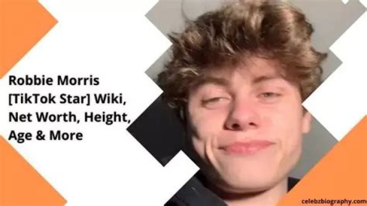 Robbie Morris [TikTok Star] Wiki, Net Worth, Height, Age & More
