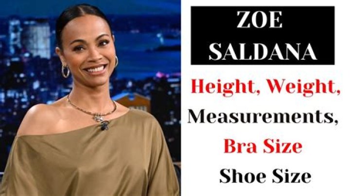 Zoe Saldana Bra Size, Age, Weight, Height, Measurements